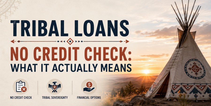 Tribal Loans No Credit Check